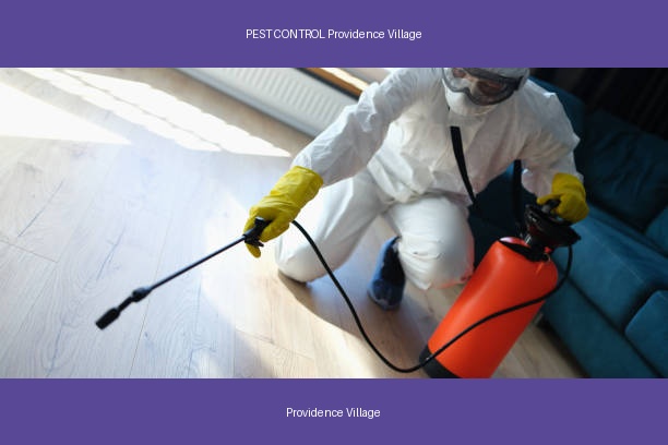 PEST CONTROL Providence Village